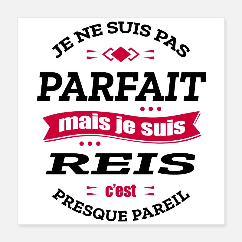 REIS PARFAIT - PRENOM REIS Poster 40 x 40 cm