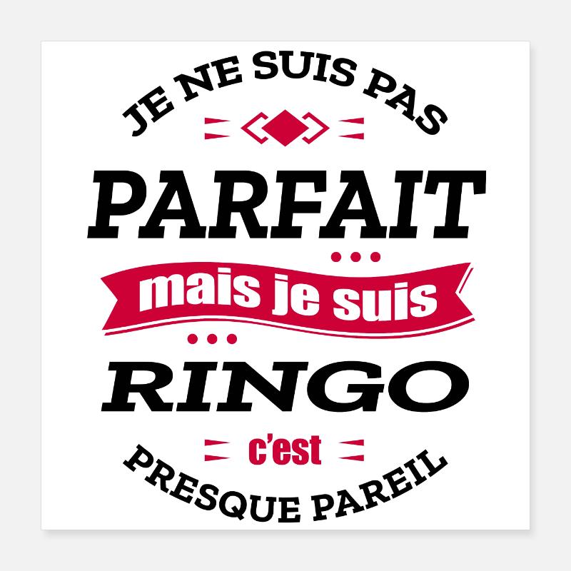 RINGO PARFAIT - PRENOM RINGO Poster 40 x 40 cm