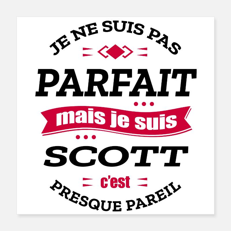 SCOTT PARFAIT - PRENOM SCOTT Poster 40 x 40 cm