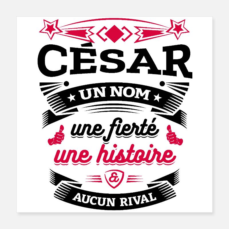 CÉSAR UN NOM UNE FIERTÉ AUCUN RIVAL Poster 40 x 40 cm