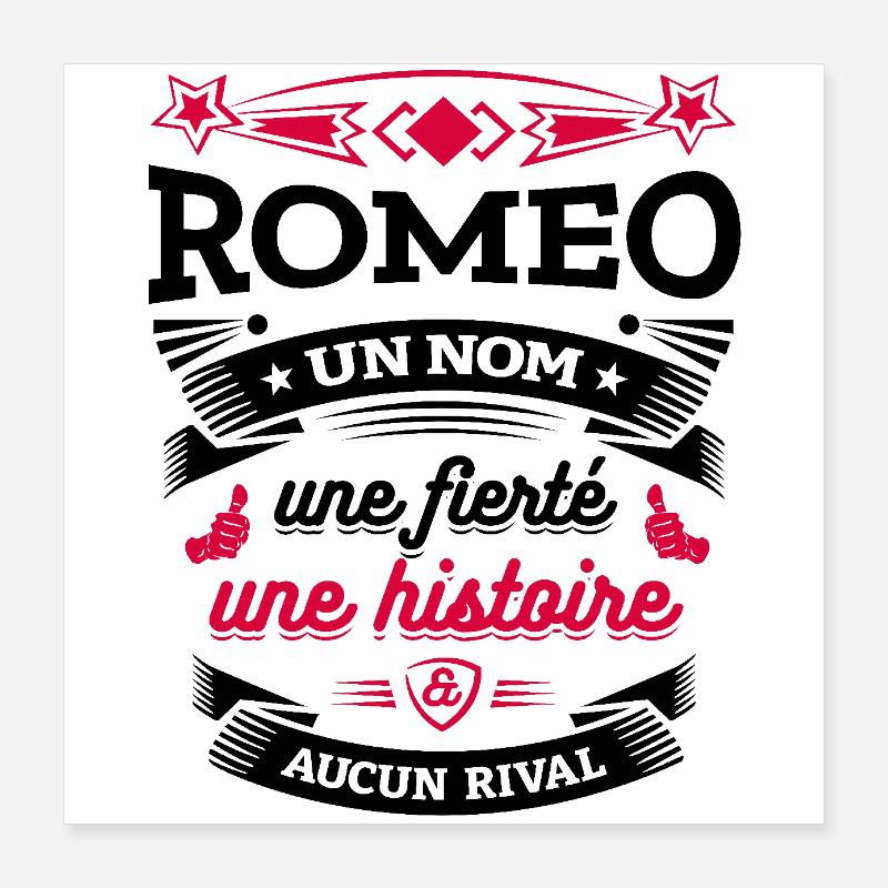 ROMEO UN NOM UNE FIERTÉ AUCUN RIVAL Poster 40 x 40 cm