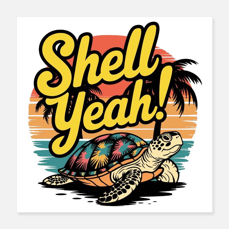 Shell Yeah Poster 40x40 cm