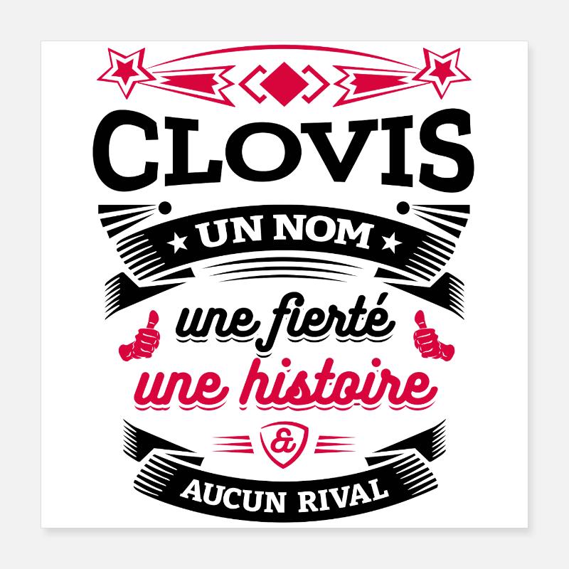 CLOVIS UN NOM UNE FIERTÉ AUCUN RIVAL Poster 40 x 40 cm
