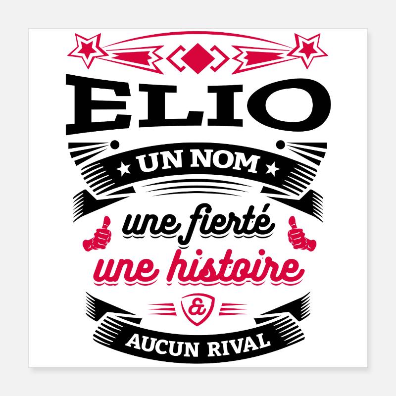 ELIO UN NOM UNE FIERTÉ AUCUN RIVAL Poster 40 x 40 cm