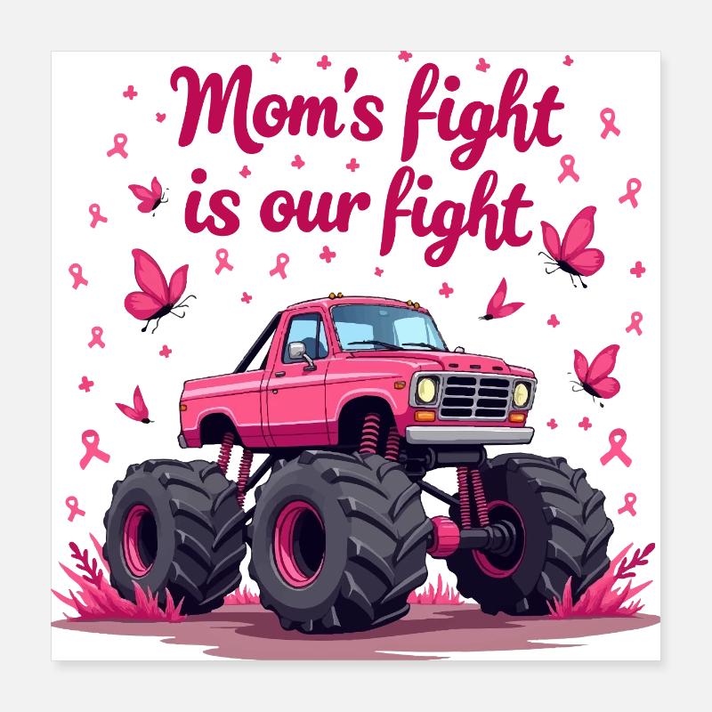Le combat des mamans - Sensibilisation au cancer du sein Poster 40 x 40 cm