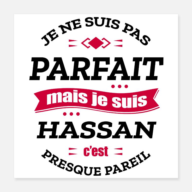 HASSAN PARFAIT - PRENOM HASSAN Poster 40 x 40 cm
