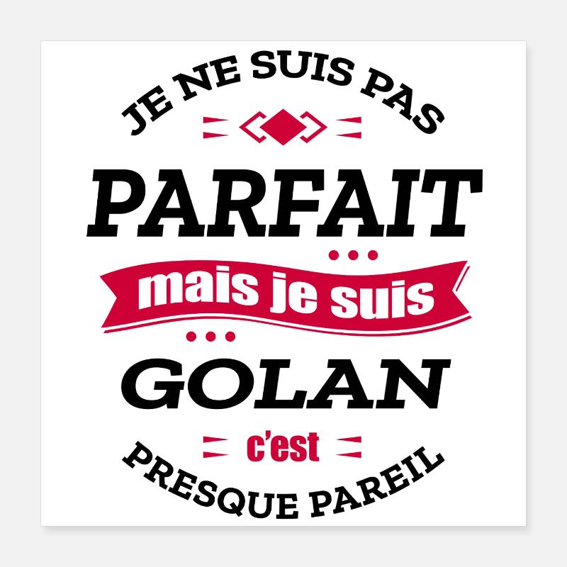 GOLAN PARFAIT - PRENOM GOLAN Poster 40 x 40 cm