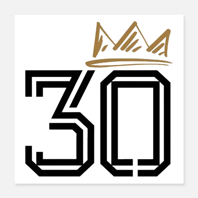 30 ans / anniversaire 30 ans Poster 40 x 40 cm
