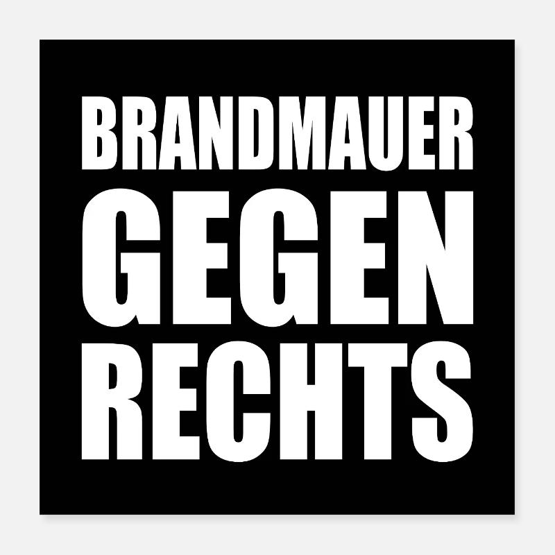 brandmauer gegen rechts Poster 40x40 cm