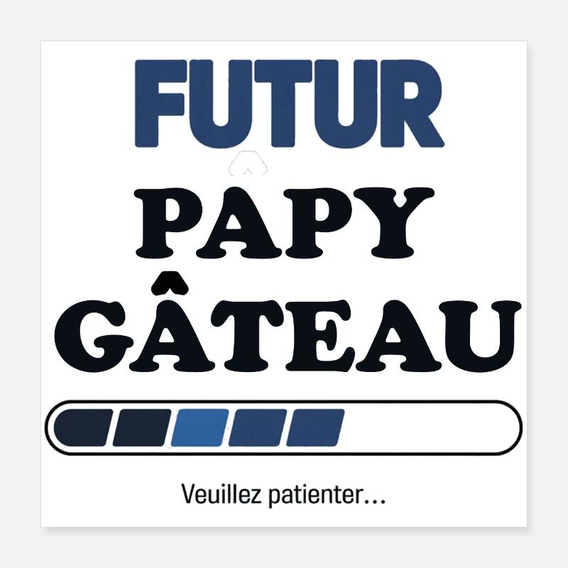 futur papy gâteau Poster 40 x 40 cm
