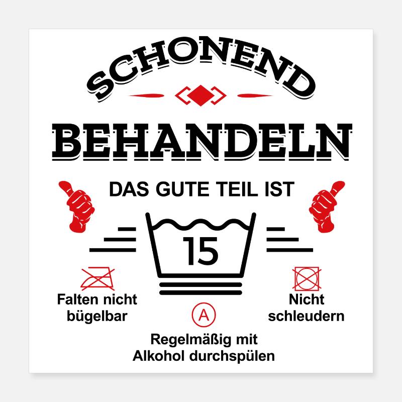 SCHONEND BEHANDELN 15. GEBURTSTAG KIND Poster 40x40 cm