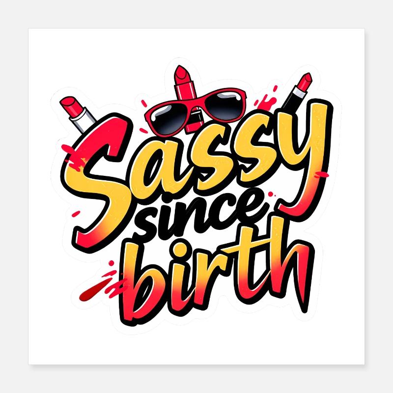 Frech Seit der Geburt Mutige Graffiti-Ästhetik Heftig Poster 40x40 cm