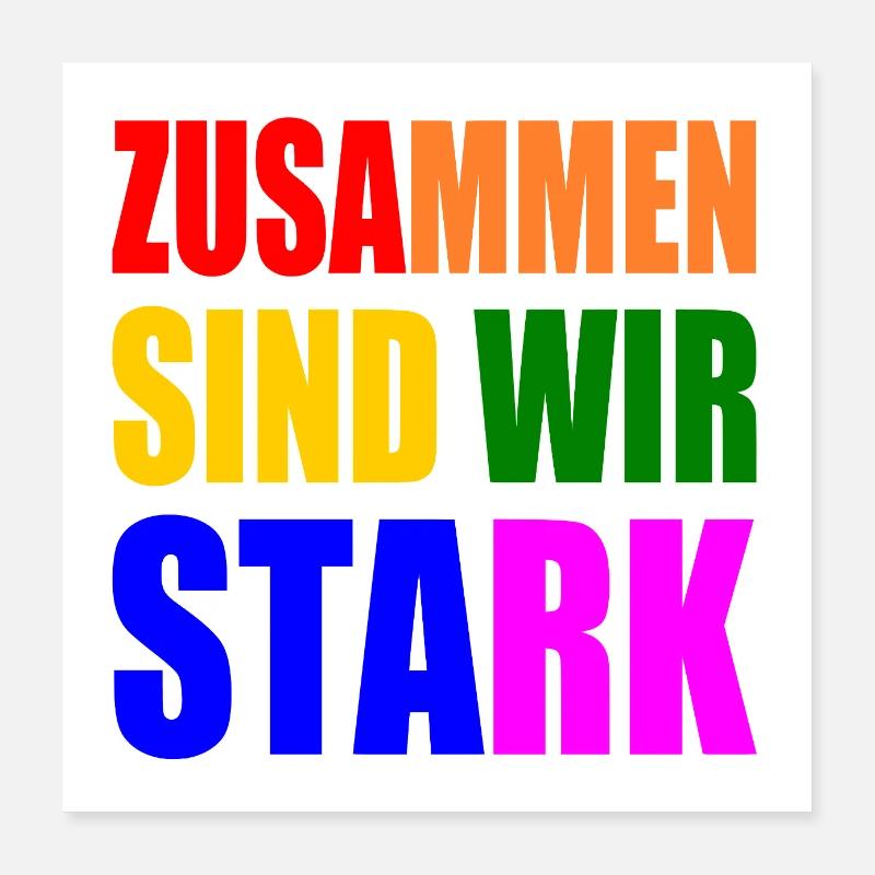zusammen sind wir stark Poster 40x40 cm