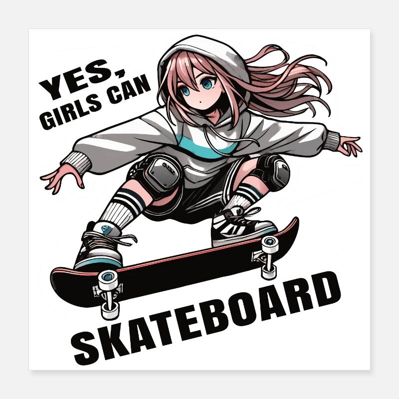 Ja, Mädchen können skaten - Skating Mädchen Poster 40x40 cm
