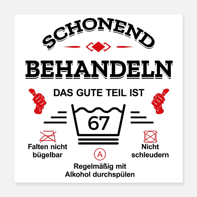 HANDLE MIT SORGFALT – 67 JAHRE PERFEKTION Poster 40x40 cm