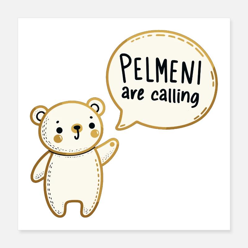 Pelmeni rufen süßer Bär Gold Geschenk Poster 40x40 cm