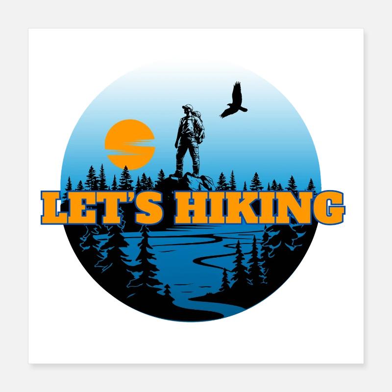 Lets hiking Poster 40x40 cm