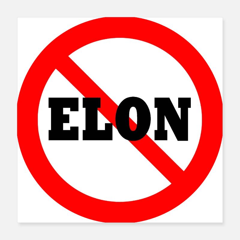 Anti Elon Round NO Bumper Poster 16" x 16" (40x40 cm)