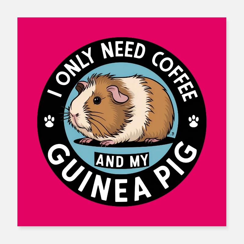 Cochon d'Inde câlin avec du café disant Poster 40 x 40 cm
