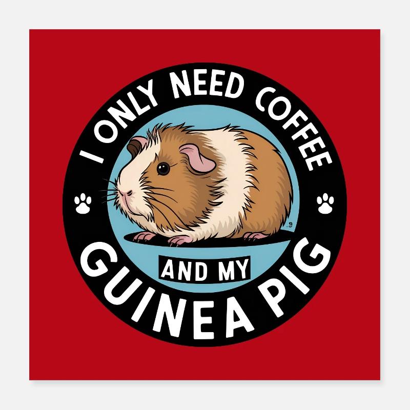 Cochon d'Inde câlin avec citation sur le café Poster 40 x 40 cm