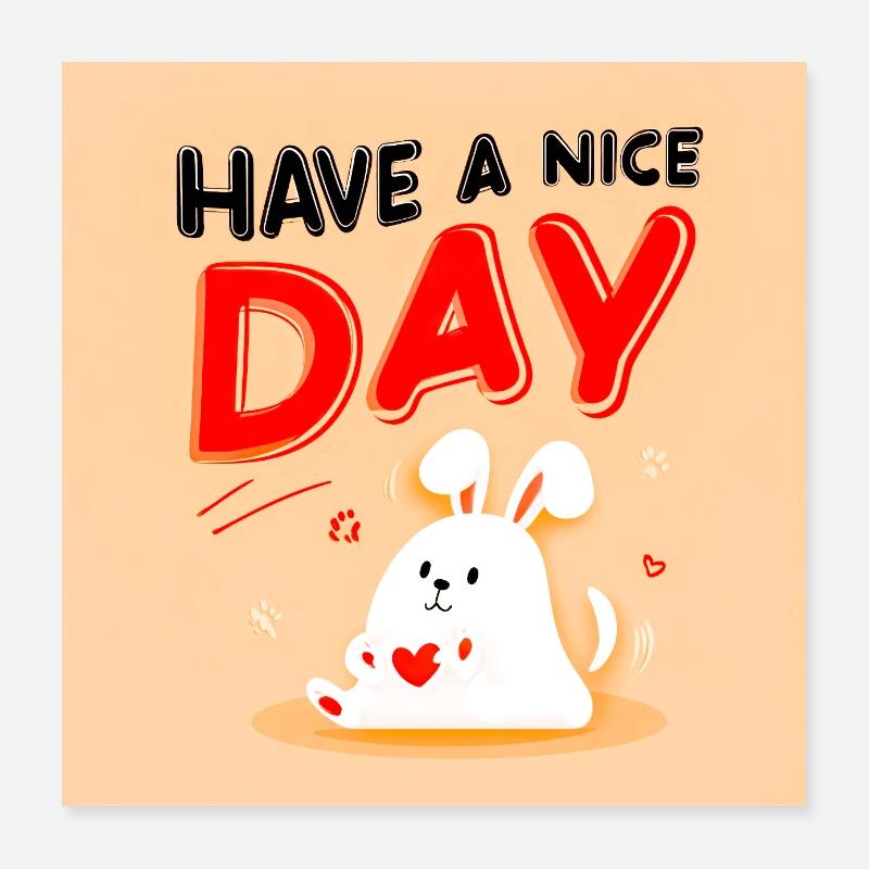 Niedliches Hasen-Design mit positiver Botschaft Poster 40x40 cm