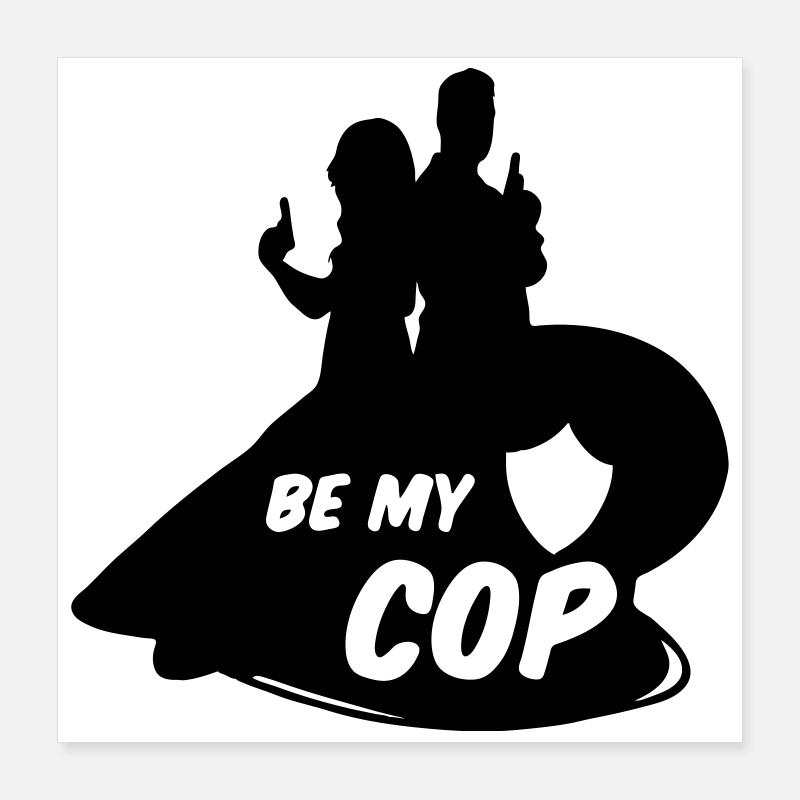 Cop Polizei Polizist Beruf Liebe Geschenk Spruch Poster 40x40 cm