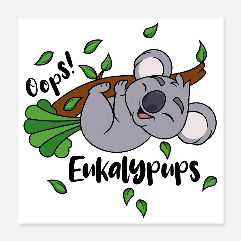 Koala Eukalyptus Oops Eukalypups Pups Tier Ast Poster 40x40 cm