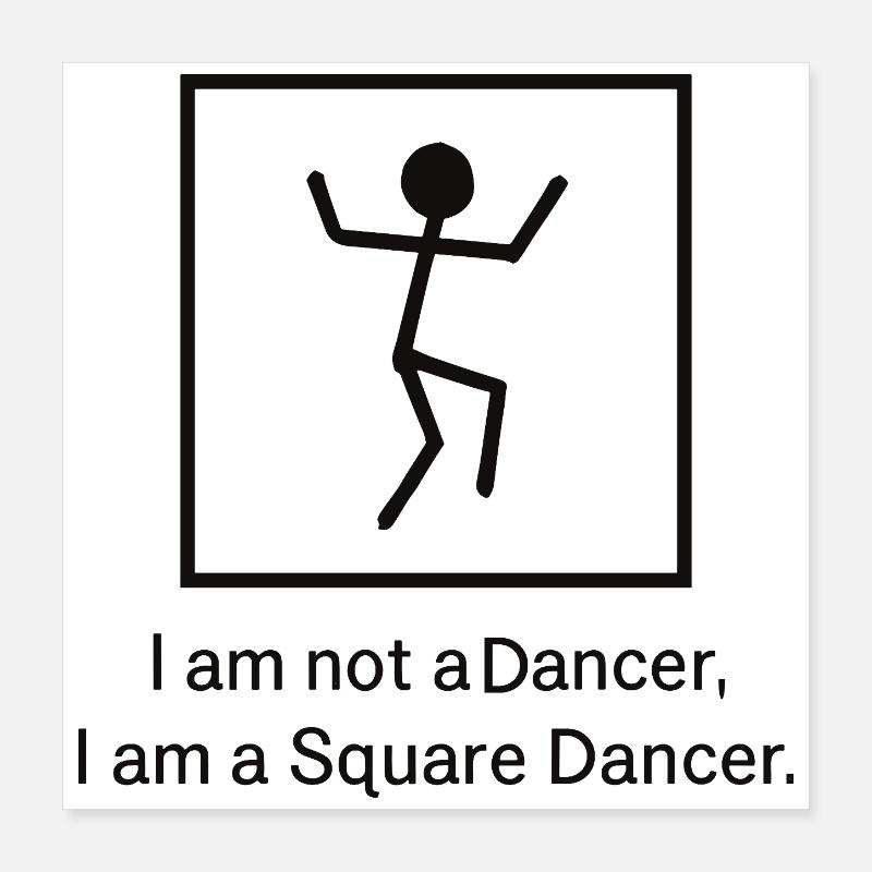 Ich bin ein Square Dancer Poster 40x40 cm