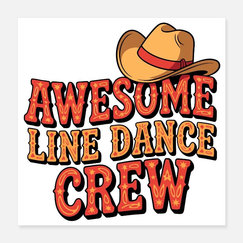 Awesome Line Dance Crew Poster 40x40 cm