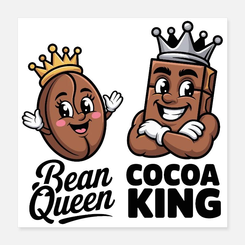 Bean Queen Cocoa King Fun Coffee et Poster 40 x 40 cm