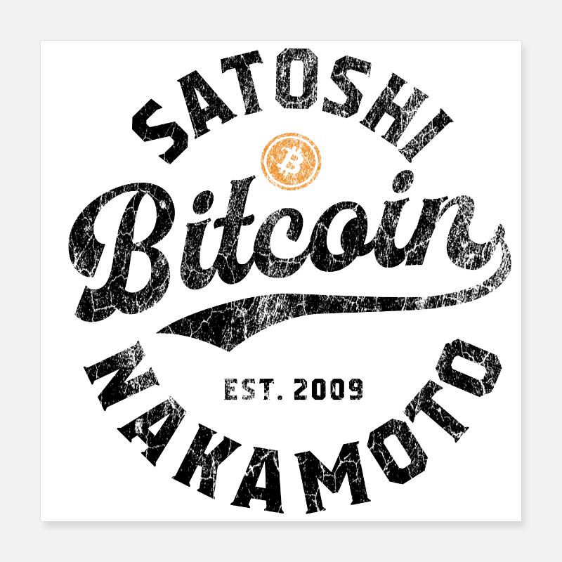 Bitcoin Satoshi Nakamoto Poster 40 x 40 cm
