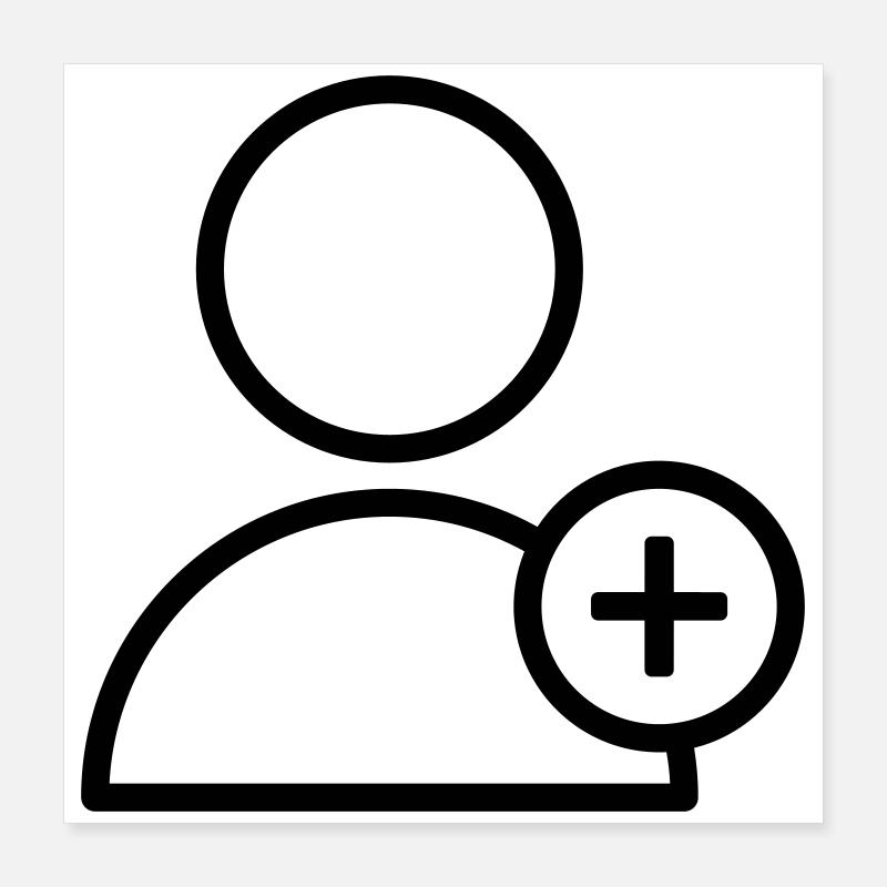 Add Partner Add Friend add Poster 16" x 16" (40x40 cm)