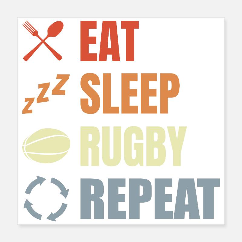 Manger dormir Rugby Répéter Poster 40 x 40 cm