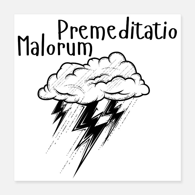 Premeditatio Malorum Poster 16" x 16" (40x40 cm)