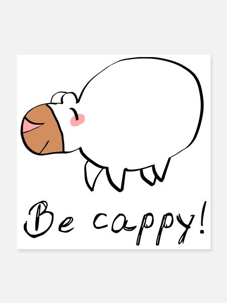 Don't worry - be cappy - Poster 40x40 cm - Weiß - Vorne