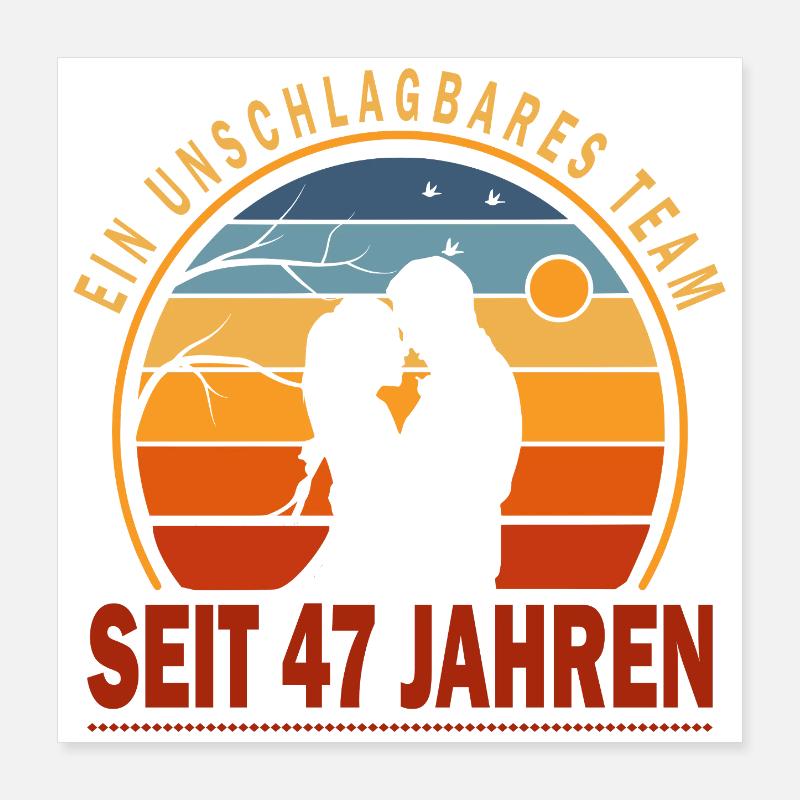 47 ans de relation Anniversaire de mariage Poster 40 x 40 cm