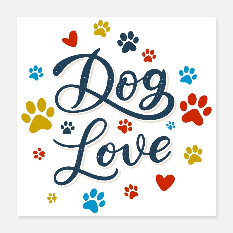 Dog Love Script Poster 16" x 16" (40x40 cm)