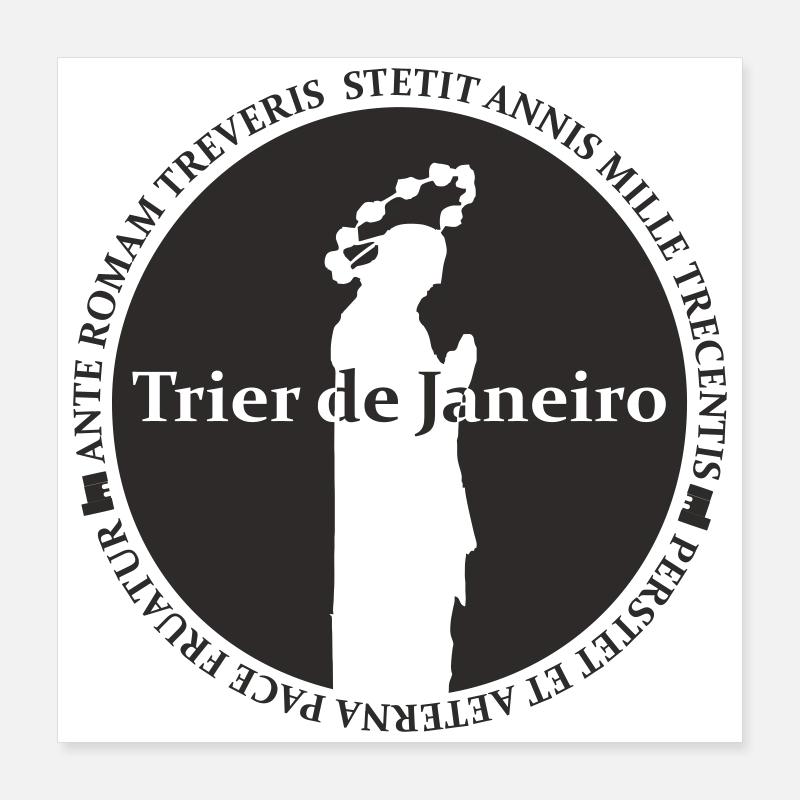 Trierdejaneiro Poster 40 x 40 cm
