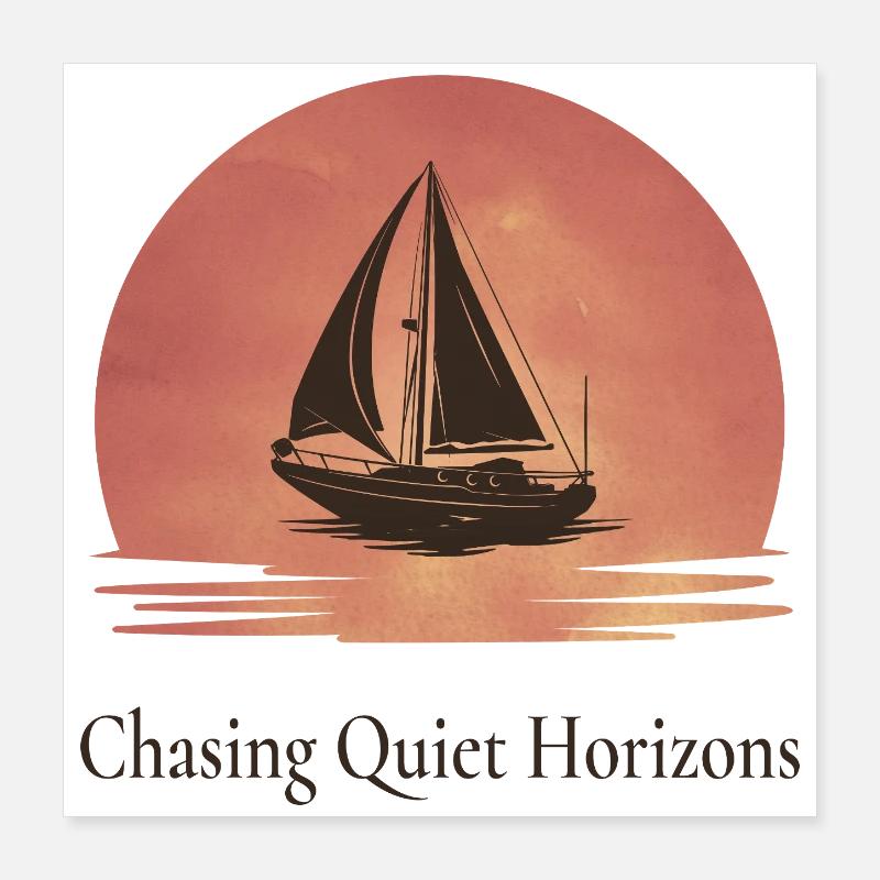 À la poursuite de la conception de voiles de Quiet Horizons Poster 40 x 40 cm
