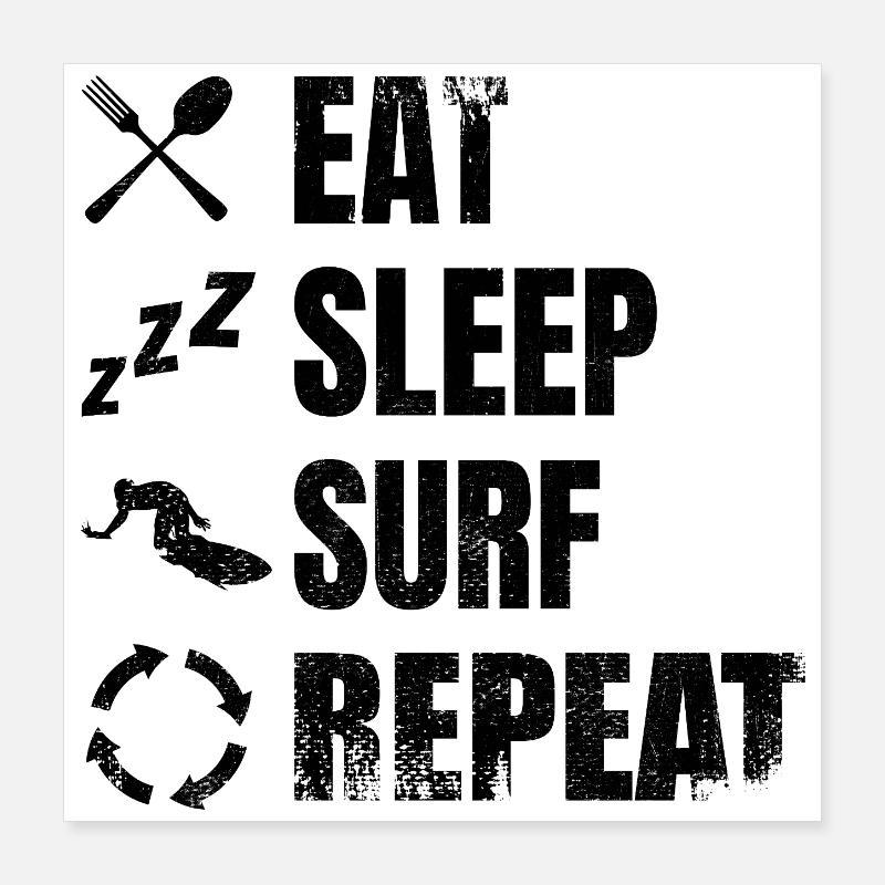 Funny Surfer Saying Poster 16" x 16" (40x40 cm)