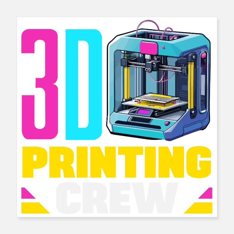 3D Printing Crew Maker Space Robotics Team Funny Poster 16" x 16" (40x40 cm)