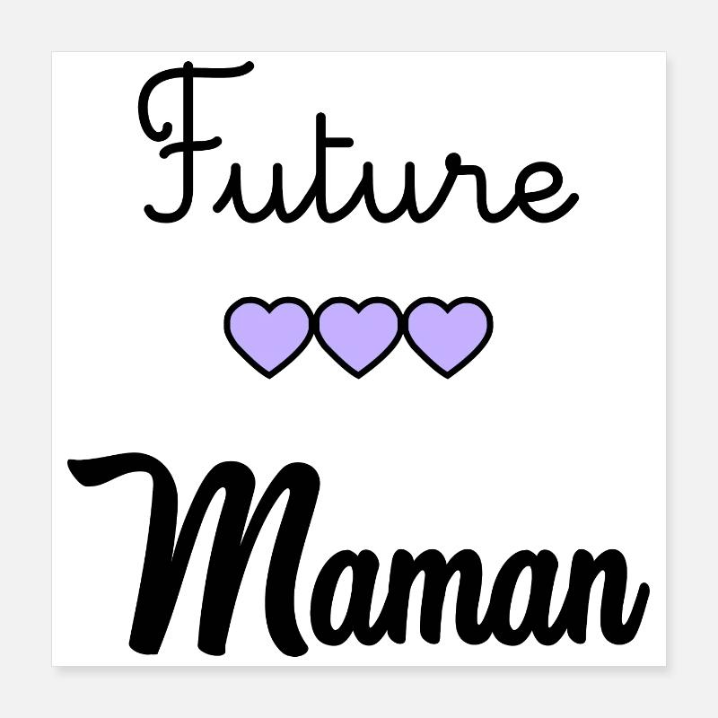 FUTURE MAMAN Poster 40 x 40 cm