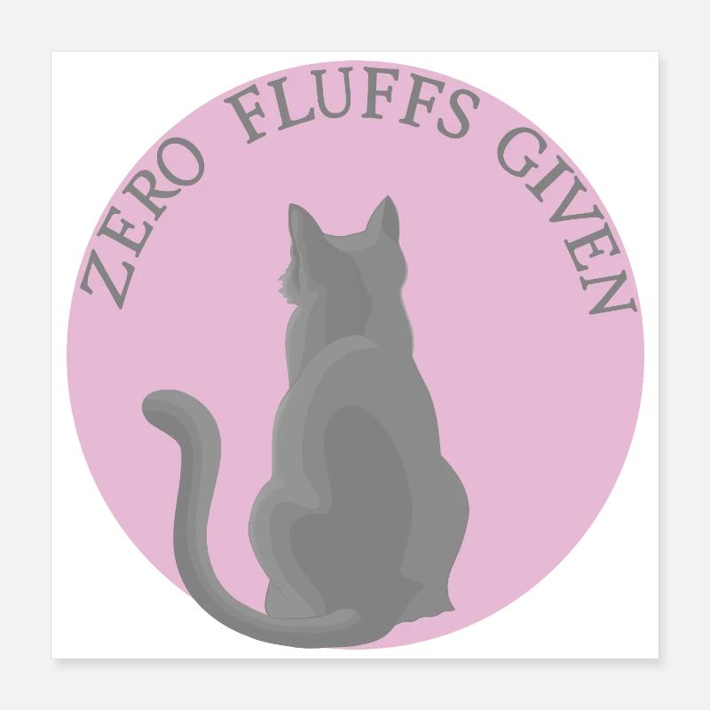 Cat with attitude Poster 16" x 16" (40x40 cm)