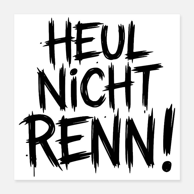 Ne pleure pas. Cours ! Poster 40 x 40 cm