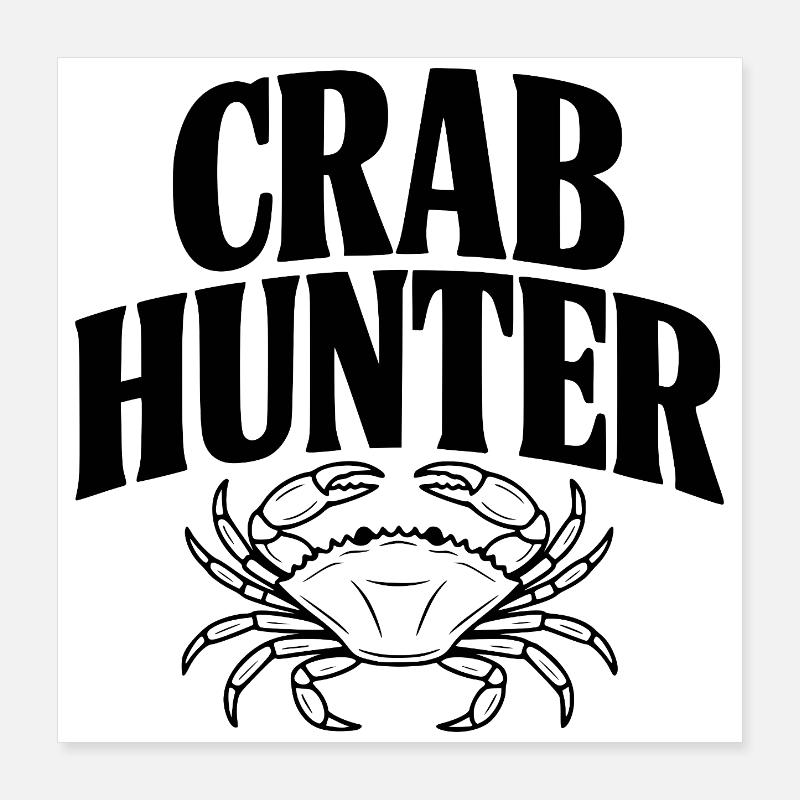 Crab Hunter Poster 16" x 16" (40x40 cm)