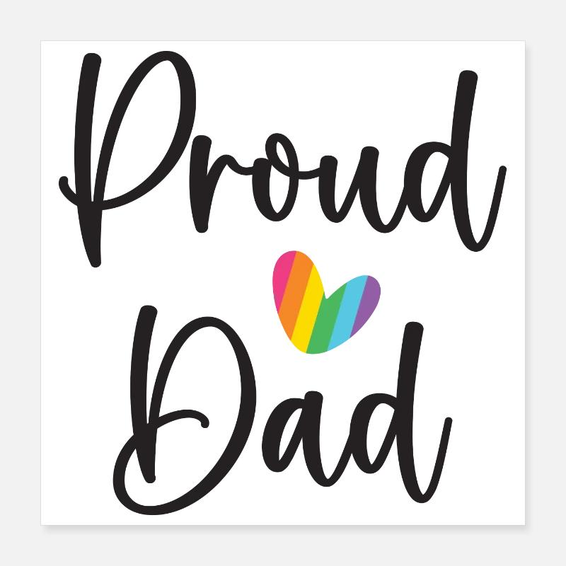 Proud Dad Poster 16" x 16" (40x40 cm)