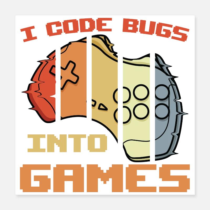Blague de programmeur de jeu Poster 40 x 40 cm