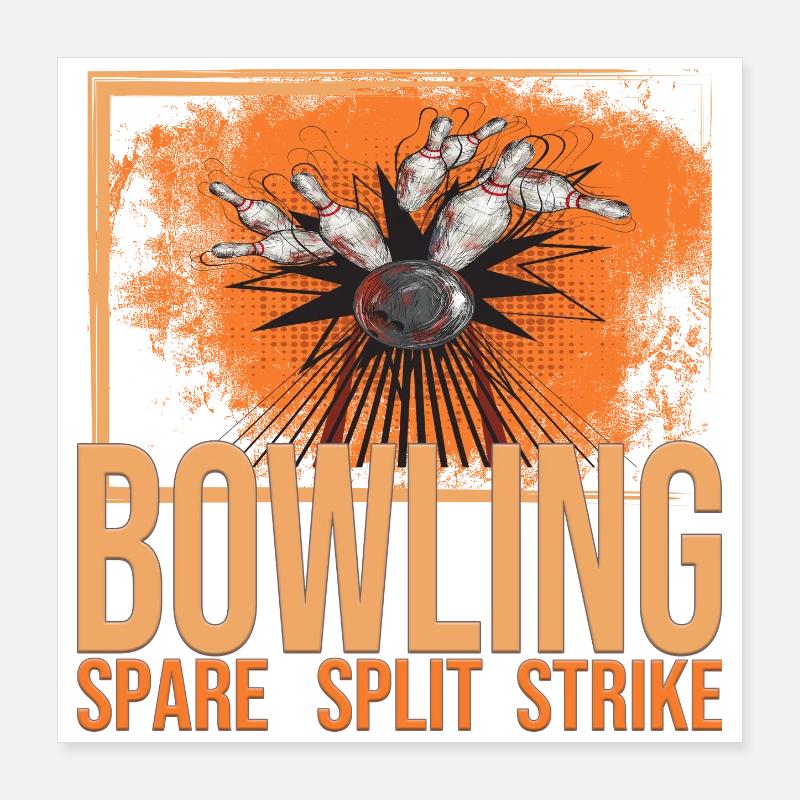 Bowling - Spare - Split - Strike Poster 40x40 cm