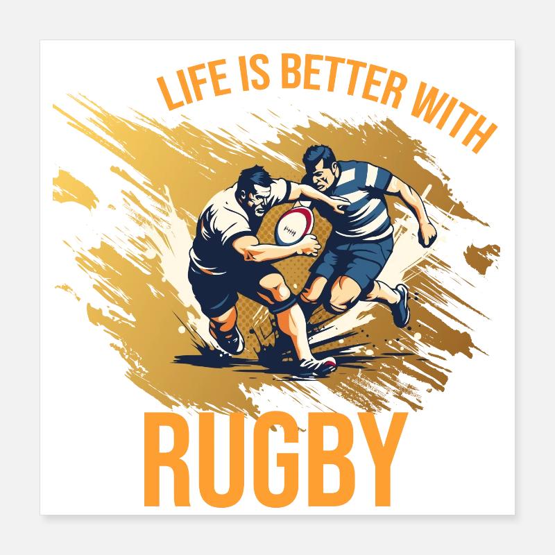 Life is better with Rugby Poster 40x40 cm
