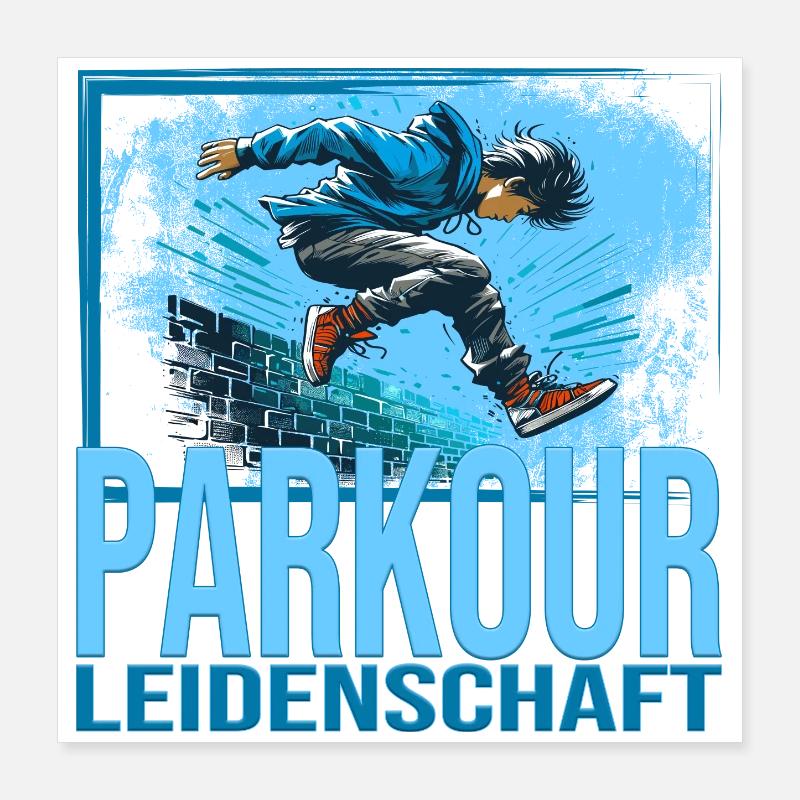 Parkour Leidenschaft Poster 40x40 cm